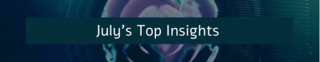 July's top insights